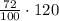 \frac{72}{100}\cdot 120