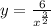 y=\frac{6}{x^\frac{3}{2}}