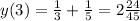 y(3)= \frac{1}{3}+ \frac{1}{5}=2 \frac{24}{45}