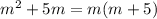 m^2+5m=m(m+5)