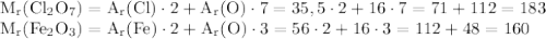 \rm&#10;M_r(Cl_2O_7)=A_r (Cl) \cdot 2 +A_r(O) \cdot 7=35,5 \cdot 2 + 16 \cdot 7=71+112=183 \\&#10;M_r(Fe_2O_3)=A_r(Fe) \cdot 2 + A_r (O) \cdot 3=56 \cdot 2+16 \cdot 3=112+48=160