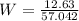 W = \frac{12.63}{57.042}