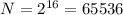 N=2^{16}=65536