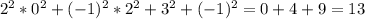 2^{2} * 0^{2} + (-1)^{2} * 2^{2} + 3^{2} + (-1)^{2} = 0+4+9=13