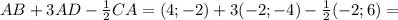 AB+3AD- \frac{1}{2}CA=(4;-2)+3(-2;-4)- \frac{1}{2}(-2;6)=