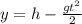 y=h-\frac{gt^2}{2}