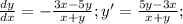 \frac{dy}{dx}=- \frac{3x-5y}{x+y}; y'=\frac{5y-3x}{x+y};