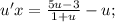 u'x= \frac{5 u-3}{1+ u}-u;