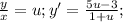 \frac{y}{x}=u;y'= \frac{5 u-3}{1+ u};