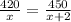 \frac{420}{x} = \frac{450}{x+2}