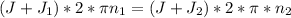 (J+J_{1})*2* \pi n_{1}=(J+J_{2})*2* \pi *n_{2}