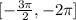 [-\frac{3\pi }{2},-2\pi ]