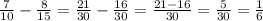 \frac{7}{10} - \frac{8}{15} = \frac{21}{30} - \frac{16}{30} = \frac{21 - 16}{30} = \frac{5}{30} = \frac{1}{6}