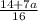 \frac{14+7a}{16}