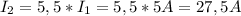 I_{2}=5,5*I_{1}=5,5*5A=27,5A