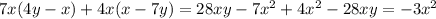 7x(4y-x)+4x(x-7y)=28xy-7x^2+4x^2-28xy=-3x^2