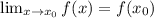 \lim_{x \to x_{0}} f(x)=f(x_0)