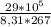 \frac{29* 10^{5} }{8,31*267}