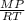 \frac{MP}{RT}