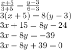 \frac{x+5}{3+5}=\frac{y-3}{6-3}\\&#10;3(x+5)=8(y-3)\\&#10;3x+15=8y-24\\&#10; 3x-8y=-39\\&#10;3x-8y+39=0