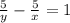 \frac{5}{y} - \frac{5}{x} = 1