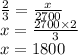 \frac{2}{3} = \frac{x}{2700} \\ x = \frac{2700 \times 2}{3} \\ x = 1800