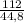 \frac{112}{44,8}