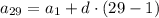 a_{29} = a_{1} + d \cdot (29 - 1)