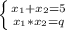 \left \{ {{x_1+x_2=5} \atop {x_1*x_2=q}} \right.