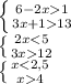 \left \{ {{6-2x1} \atop {3x+113}} \right. \\&#10; \left \{ {{2x<5} \atop {3x12}} \right. \\&#10; \left \{ {{x<2,5} \atop {x4}} \right. \\