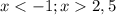 x<-1;x2,5