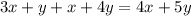 3x+y+x+4y=4x+5y