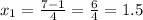 x_{1} = \frac{7-1}{4} = \frac{6}{4} = 1.5