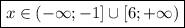 \boxed{x\in(-\infty;-1]\cup[6;+\infty)}