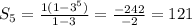 S_{5}= \frac{1(1- 3^{5} ) }{1-3}= \frac{-242}{-2}=121