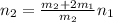 n_{2}= \frac{m_{2}+2m_{1}}{m_{2}} n_{1}