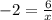 -2= \frac{6}{x}