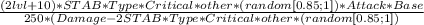 \frac{(2lvl+10)*STAB*Type*Critical*other*(random[0.85;1])*Attack*Base}{250*(Damage-2STAB*Type*Critical*other*(random[0.85;1])}