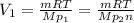 V_{1}= \frac{mRT}{Mp_{1}} = \frac{mRT}{Mp_{2}n}