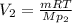 V_{2}= \frac{mRT}{Mp_{2}}