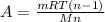 A= \frac{mRT(n-1)}{Mn}