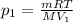 p_{1}= \frac{mRT}{MV_{1}}