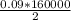 \frac{0.09*160000}{2}