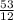 \frac{53}{12}