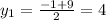 y_1= \frac{-1+9}{2}=4