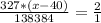 \frac{327*(x-40)}{138384} = \frac{2}{1}