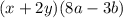 (x+2y)(8a-3b)