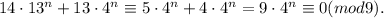 14\cdot 13^n+13\cdot 4^n\equiv 5\cdot 4^n+4\cdot 4^n=9\cdot 4^n\equiv 0(mod 9).