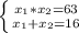 \left \{ {{x_1*x_2=63} \atop {x_1+x_2=16}} \right.