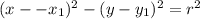 (x-- x_{1} )^2-(y- y_{1} )^2=r^2